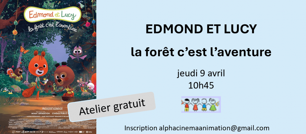 actualité EDMOND ET LUCY